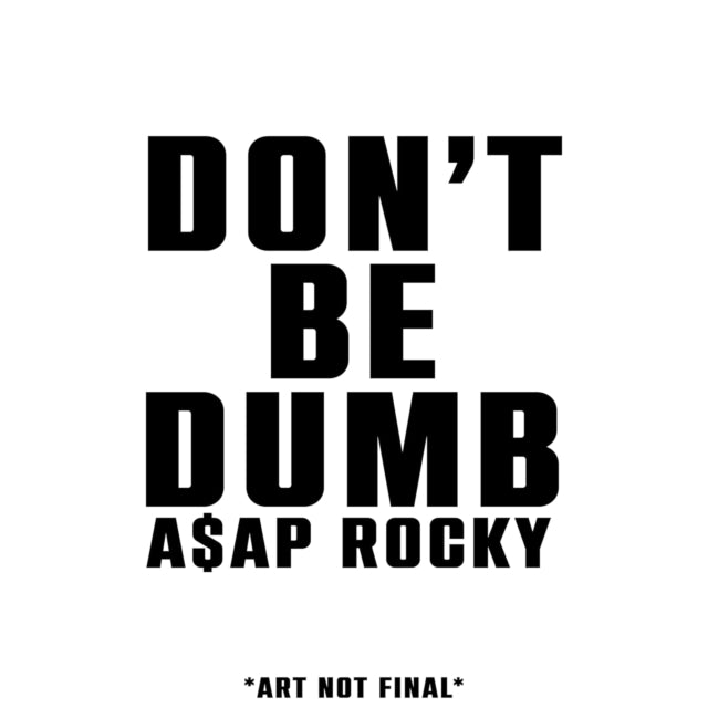 Don't Be Dumb