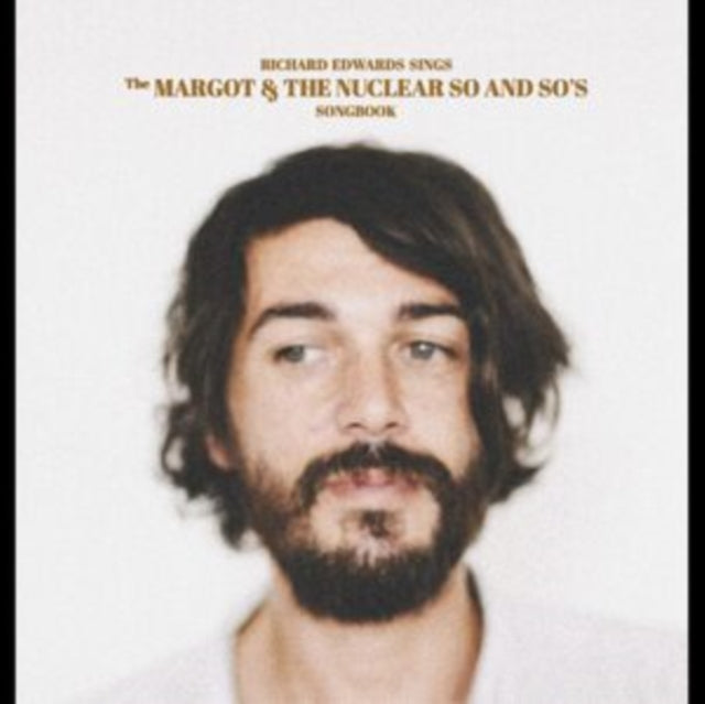 Sings the Margot & the Nuclear So and So's Songbook