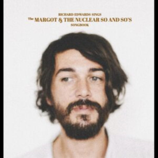 Sings the Margot & the Nuclear So and So's Songbook