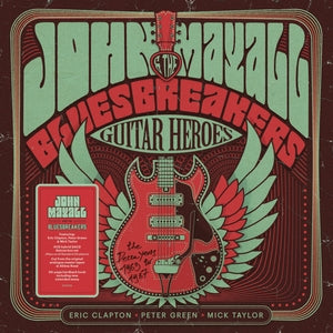 Guitar Heroes: The Decca Years 1965-1967