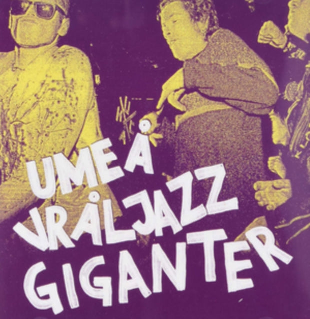 Umeå Vråljazz Giganter