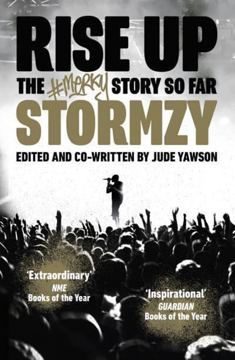 Stormzy - Rise Up. The #Merky Story So Far Paperback Book