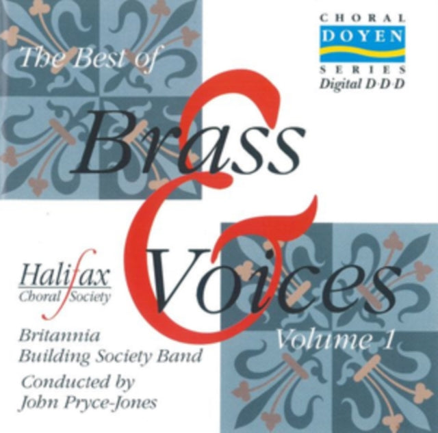 Halifax Choral Society: The Best of Brass & Voices Vol. 1