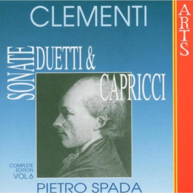 Clementi: Sonate, Duetti & Capricci
