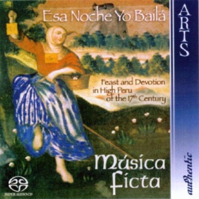 Esa Noche Yo Baila (Musica Ficta) [sacd/cd Hybrid]