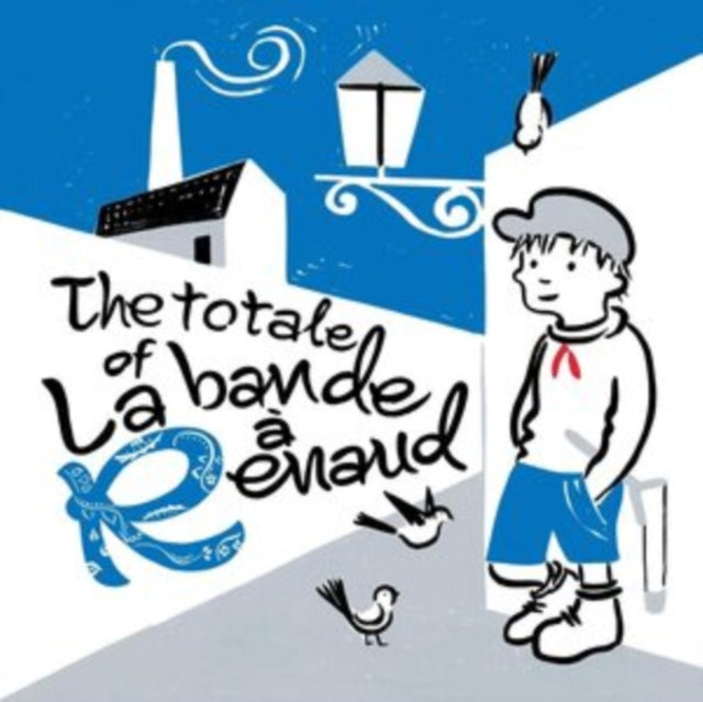 The Totale of La Bande a Renaud