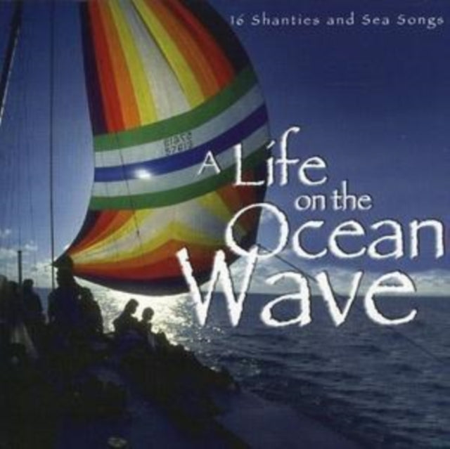A Life On the Ocean Wave