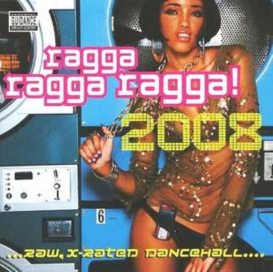 Ragga Ragga Ragga! 2008