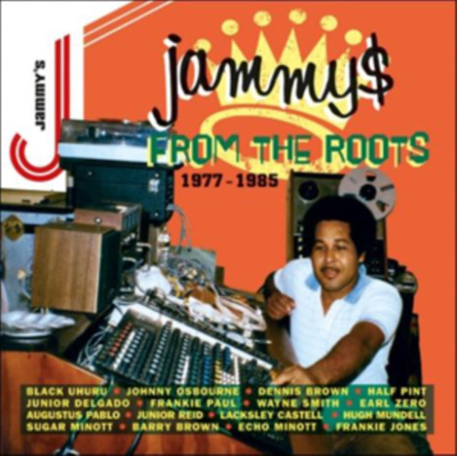 Jammy's from the Roots 1977-1985