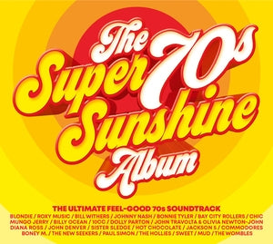 The Super 70s Sunshine Album