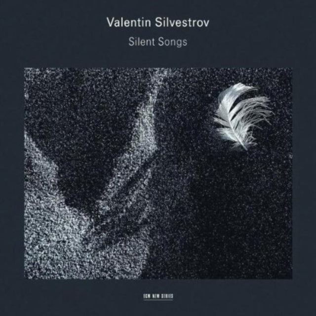 Silent Songs (Silvestrov, Scheps, Yakovenko)