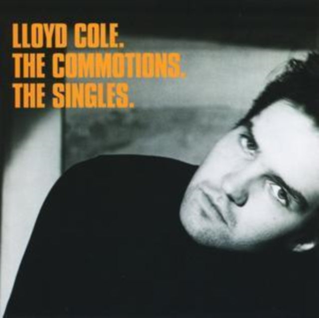 Lloyd Cole, the Commotions, the Singles