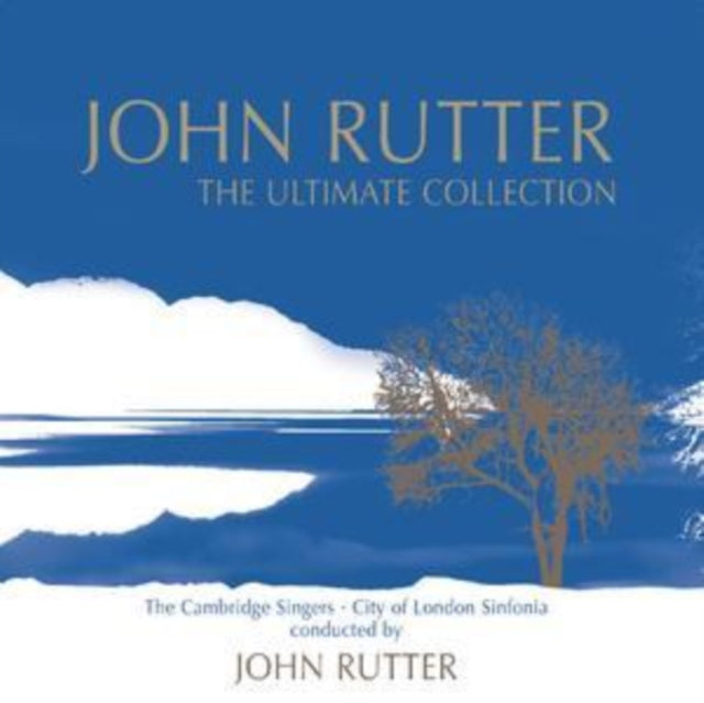 John Rutter: The Ultimate Collection