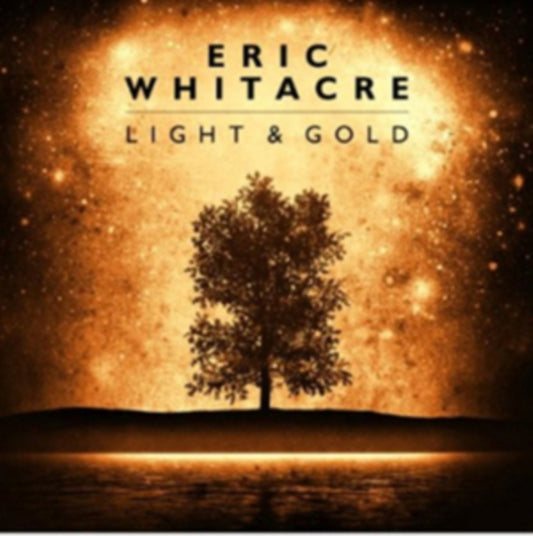Eric Whitacre: Light & Gold