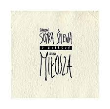 7 Wierszy Czeslawa Milosza