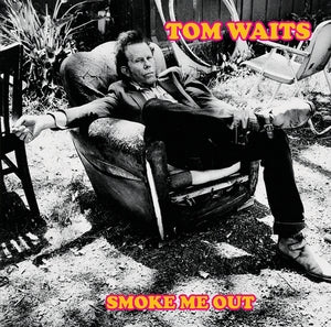 Smoke Me Out