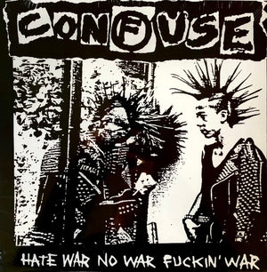 Hate War No War Fuckin' War