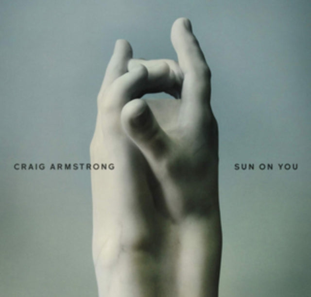 Craig Armstrong: Sun On You