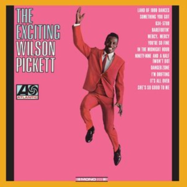 The Exciting Wilson Pickett!