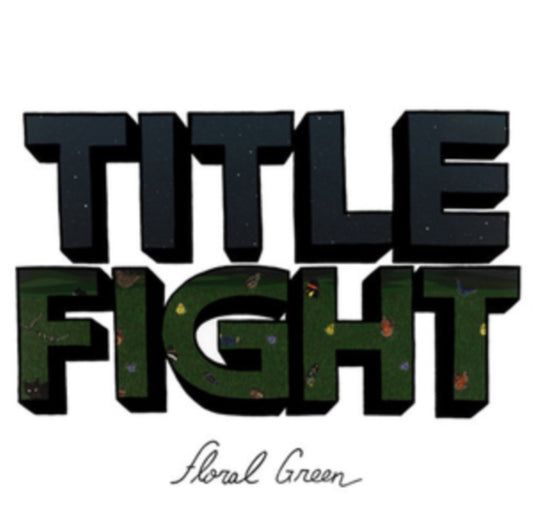 This image features the cover art for the album "Floral Green" by Title Fight. The artwork is minimalist, utilizing a bold, black text that spells out "TITLE FIGHT" and a vibrant green background that gives a sense of nature and perhaps symbolizes the album's theme.