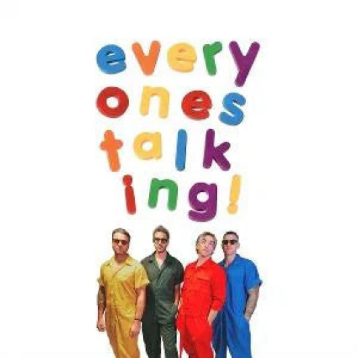 Everybody's Talking!