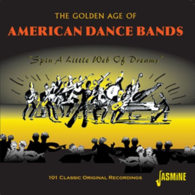 The Golden Age of American Dance Bands