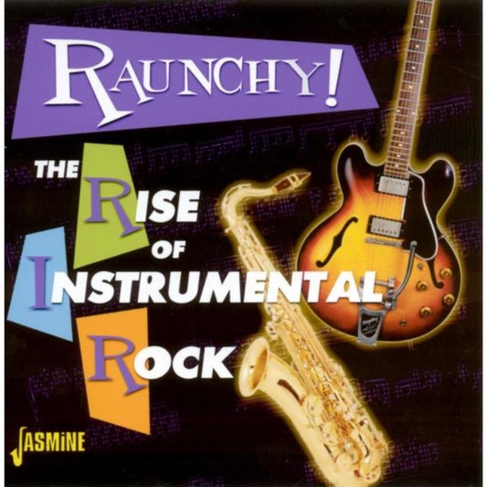 Raunchy! Rise of instrumental rock