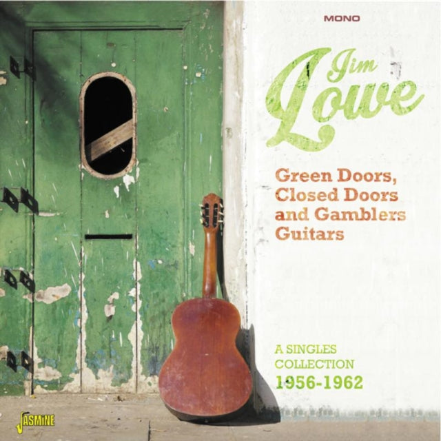 Green Doors, Closed Doors and Gambler's Guitars