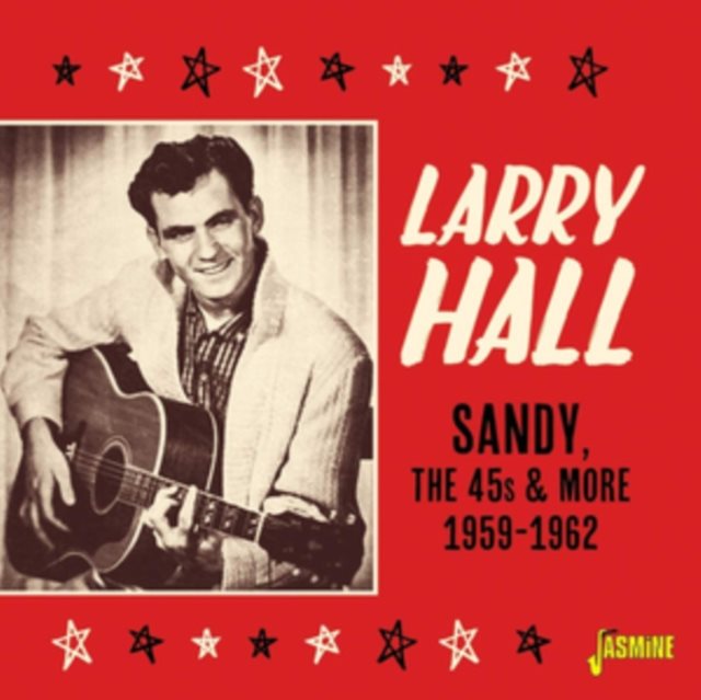 Sandy, the 45s and More 1959-1962