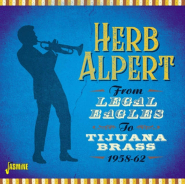 From Legal Eagles to Tijuana Brass 1958-62
