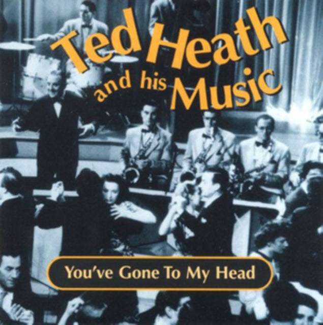 You've Gone to My Head