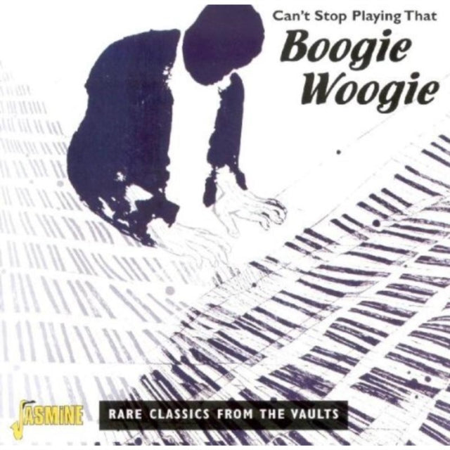 Playing That Boogie Woogie: Rare Classics from the Vaults