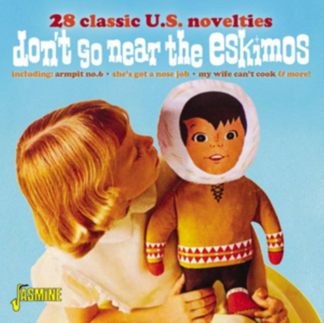 Don't Go Near the Eskimos