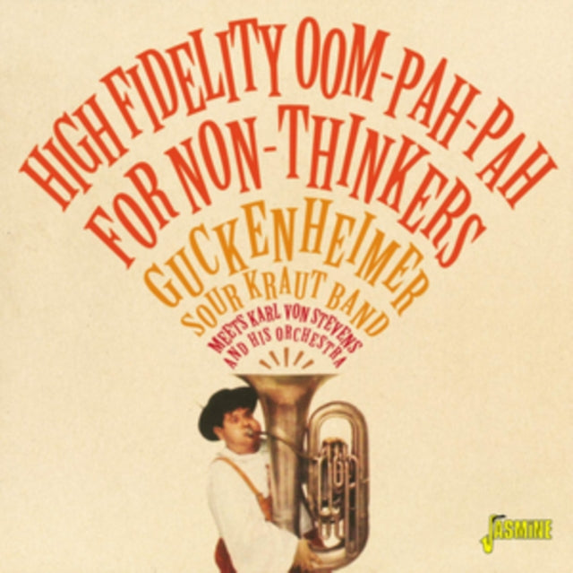 High Fidelity Oom-pah-pah for Non-thinkers