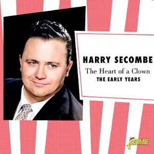 The Heart of a Clown: The Early Years