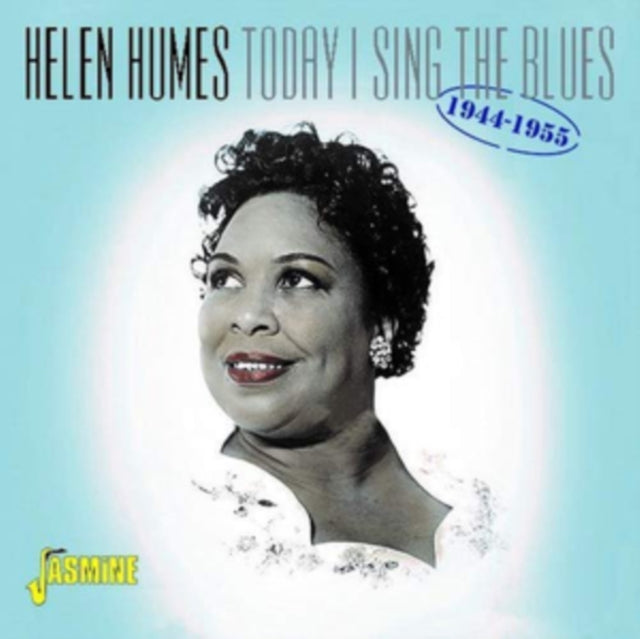 Today I Sing the Blues 1944-1955