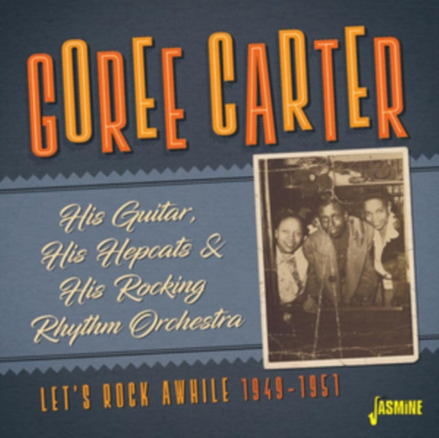 His Guitar, His Hepcats and His Rocking Rhythm Orchestra