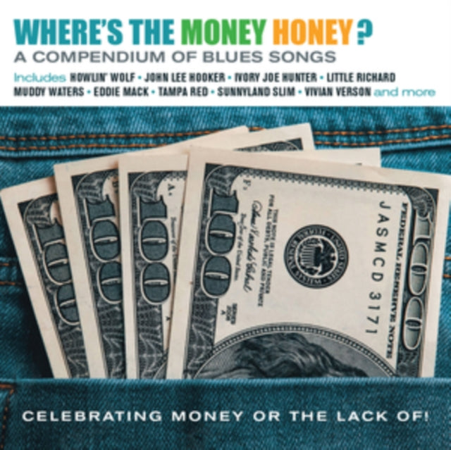 Where's the Money Honey? A Compendium of Blues Songs