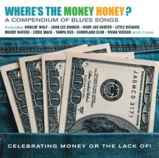 Where's the Money Honey? A Compendium of Blues Songs