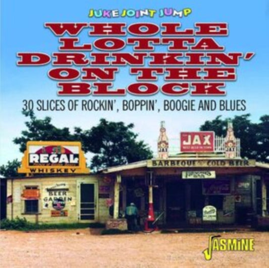 Juke Jount Jump: Whole Lotta Drinkin' On the Block
