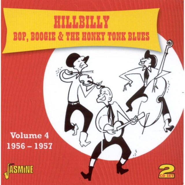 Hillbilly Bop, Boogie and the Honky Tonk Blues