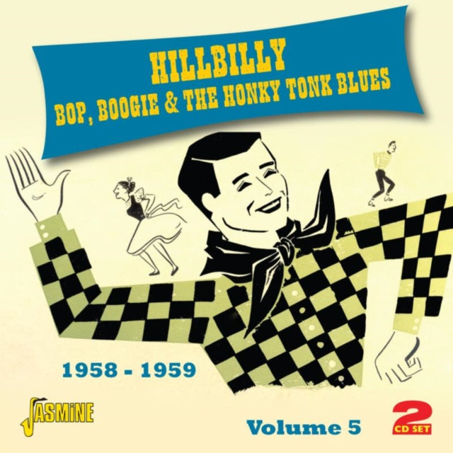 Hillbilly Bop, Boogie and the Honky Tonk Blues