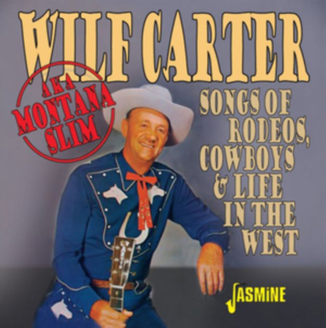 Songs of Rodeos, Cowboys & Life in the West