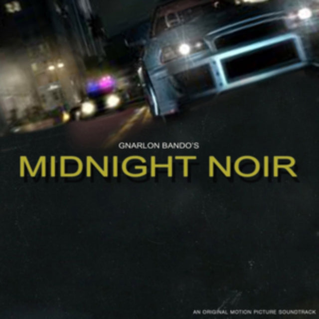 Gnarlon Bando's Midnight Noir