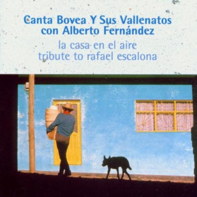 La Casa En El Aire Tribute To Rafael Escalona