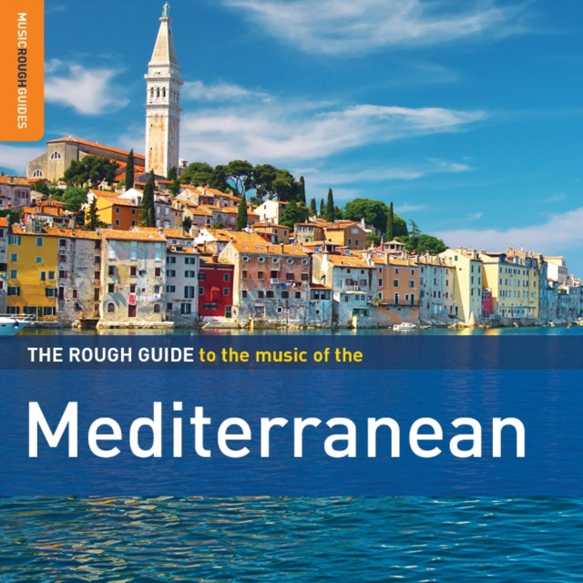 The Rough Guide to the Music of the Mediterranean