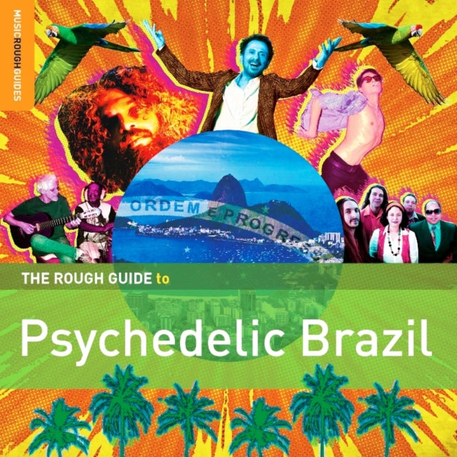 The Rough Guide to Psychedelic Brazil