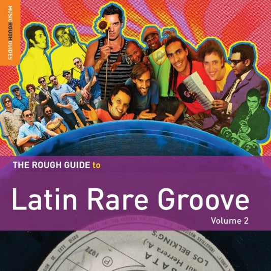 The Rough Guide to Latin Rare Groove