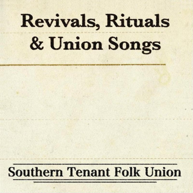 Revivals, Rituals & Union Songs