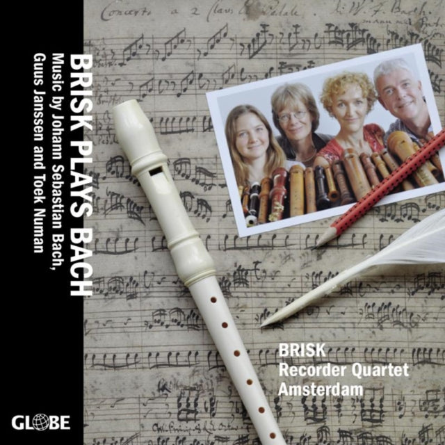 Brisk Recorder Quartet Amsterdam: Brisk Plays Bach